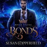 Bonds: A Royal States Novel