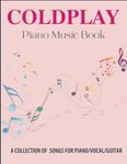 Coldplay Piano Music Book: A Collection Of Songs For Piano/Vocal/Guitar