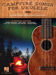Campfire Songs for Ukulele: Strum &