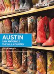 Moon Austin, San Antonio & the Hill Country (Sixth Edition) (Travel Guide)