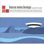 Bossa Nova Lounge: Look to the Sky