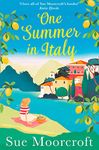 One Summer in Italy: The most uplifting romance you’ll read this summer!