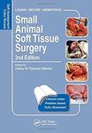 Small Animal Soft Tissue Surgery: Self-Assessment Color Review, Second Edition (Veterinary Self-Assessment Color Review Series)