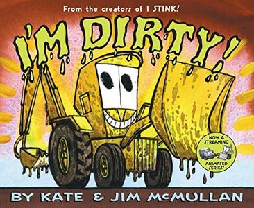 I'm Dirty! (Kate and Jim Mcmullan)
