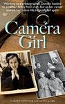 Camera Girl: the unforgettable story of Fleet Street's first female photographer