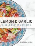 Lemon & Garlic: Middle Eastern Cuis