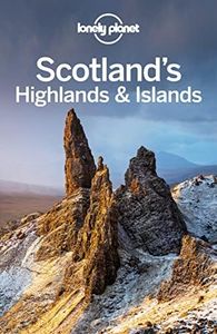 Lonely Planet Scotland's Highlands & Islands (Travel Guide)