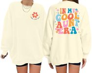 Cool Aunt Sweatshirt Auntie Sweatshirts: In My Cool Aunt Era Crewneck Pullover Tops Aunt Gifts Long Sleeve Shirt, Apricot, Large