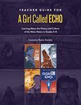 Teacher Guide for A Girl Called Echo: Learning About the History and Culture of the Métis Nation in Grades 6-8