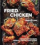 Fried Chicken: Recipes for the Cris