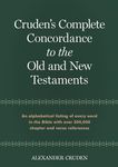 Cruden's Complete Concordance to the Old and New Testaments