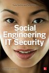 Social Engineering in IT Security: Tools, Tactics, and Techniques: Testing Tools, Tactics & Techniques