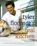 Tyler Florence's Real Kitchen: An i