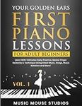 Your Golden Ears: First Piano Lesso