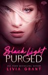 Black Light: Purged: A Black Light Short (Black Light Series Book 15)