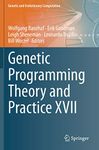 Genetic Programming Theory and Practice XVII (Genetic and Evolutionary Computation)