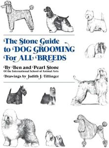 The Stone Guide to Dog Grooming for All Breeds