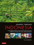 Journey Through Indonesia: An Unforgettable Journey from Sumatra to Papua