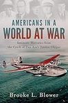 Americans in a World at War: Intimate Histories from the Crash of Pan Am's Yankee Clipper