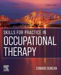 SKILLS FOR PRACTICE IN OCCUPATIONAL THERAPY 2ED (PB 2023)