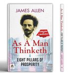 As a Man Thinketh | James Allen - Eight Pillars of Prosperity | English Edition of Jaisi Soch Waisa Jeevan | Achieve Success and Happiness with the Power of Positive Thinking