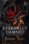 Eternally Damned: A Vampire Romance : Shallow Cove™ Dimensions (Eternally Series Book 2)