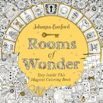 Rooms of Wonder: Step Inside This Magical Coloring Book