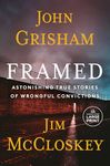 Framed: Astonishing True Stories of Wrongful Convictions