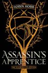 Assassin's Apprentice (The Illustrated Edition): The Farseer Trilogy Book 1