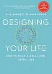 Designing Your Life: How to Build a