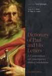 Dictionary of Paul and His Letters (2nd edn): A Compendium of Contemporary Biblical Scholarship (Black Dictionaries)