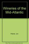 Wineries of the Mid-Atlantic