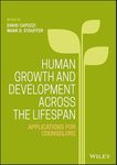 Human Growth and Development Across the Lifespan: Applications for Counselors