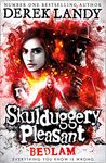 Skulduggery Pleasant (12) – Bedlam: An action-packed Sunday Times bestselling book filled with magic and suspense for children ages 11+