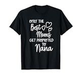 The Best Moms Get Promoted To Nana 
