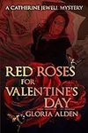 Red Roses for Valentine's Day (The 