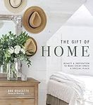 The Gift of Home: Beauty and Inspir