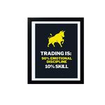 Hola Homes! Motivational Quote Wall Frame with Poster, Stock Market Poster, Poster for Traders, Trading is Emotional Discipline Wall Decor, Size - 8 x 10 Inch