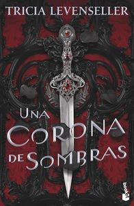 Una corona de sombras (Novela)