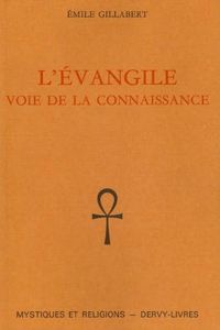 L'Evangile : Voie de la connaissance