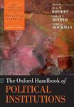 The Oxford Handbook of Political Institutions (Oxford Handbooks)