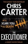 The Executioner: A brilliant serial killer thriller, featuring the unstoppable Robert Hunter (Volume 2)