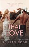 That Love (That Boy® Book 4)