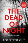 The Dead Of Night (The DS Jack Townsend Crime Series Book 1)