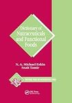 Dictionary of Nutraceuticals and Functional Foods (Functional Foods and Nutraceuticals)