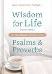 Wisdom for Life Devotional: 100 One-Minute Reflections from Psalms and Proverbs