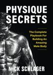 Physique Secrets: The Complete Play