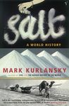 Salt: A World History