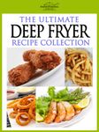 The Ultimate Deep Fryer Recipe Collection