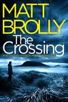 The Crossing (Detective Louise Blackwell Book 1)